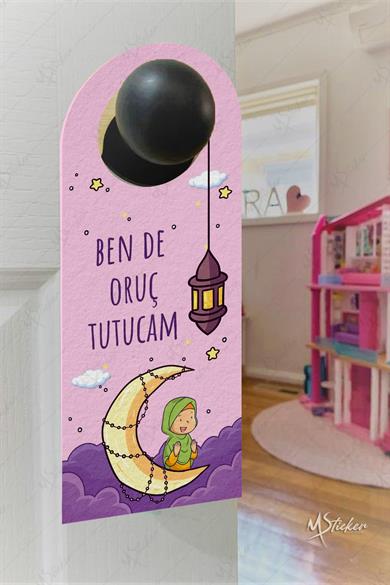 Benide Sahura Kaldırır mısınız Ben de Oruç Tutucam Kapı Askısı Kartı, Ramazan Özel Uyandırma Kartı