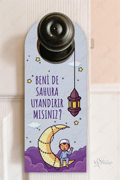 Benide Sahura Kaldırır mısınız Ben de Oruç Tutucam Kapı Askısı Kartı, Ramazan Özel Uyandırma Kartı
