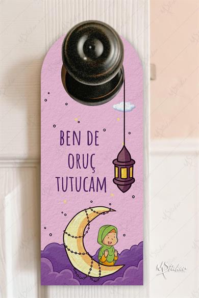 Benide Sahura Kaldırır mısınız Ben de Oruç Tutucam Kapı Askısı Kartı, Ramazan Özel Uyandırma Kartı