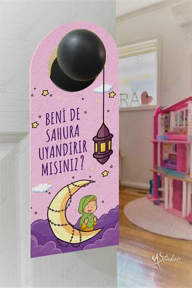 Benide Sahura Kaldırır mısınız Ben de Oruç Tutucam Kapı Askısı Kartı, Ramazan Özel Uyandırma Kartı