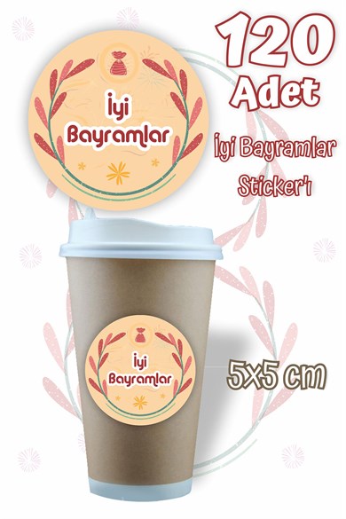 İyi Bayramlar Etiketi 5x5 120 Adet , Ramazan Bayramı Kurban Bayramı Sticker