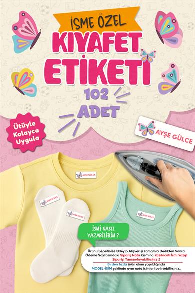 Kıyafet Etiketi - Okul Kıyafetlerine Kişiye Özel 30 Saniyede Kolay Uygulama Yıkanabilir - Kelebekler
