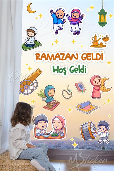 Ramazan Geldi Hoş Geldi Cam Duvar Sticker Seti, Ramazanı Coşkuyla Karşılayan Çocuklar Ramazan Süsü