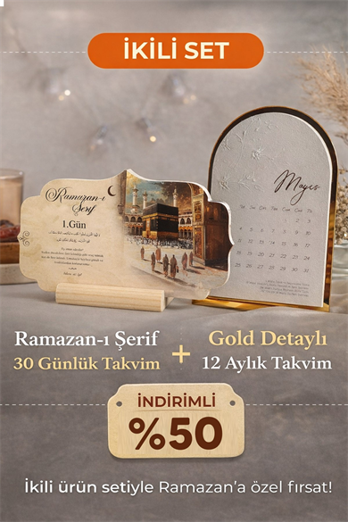 Ramazan-ı Şerif 30 Günlük Takvim + Gold Yaldızlı 12 Aylık Takvim - İkili Fırsat Seti Masa Takvimi