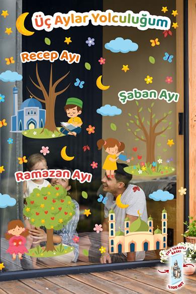 Üç Aylar Yolculuğum Sticker Seti | Recep – Şaban – Ramazan Ayı | Çift Taraflı Cam Duvar Sticker