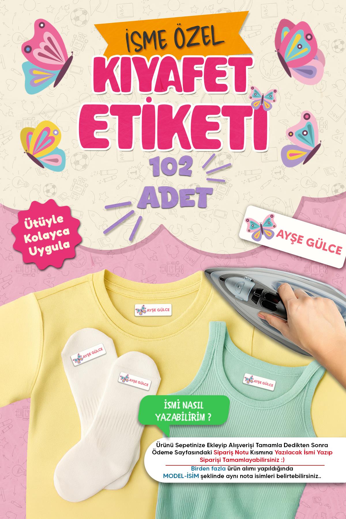 Kıyafet Etiketi - Okul Kıyafetlerine Kişiye Özel 30 Saniyede Kolay Uygulama Yıkanabilir - Kelebekler