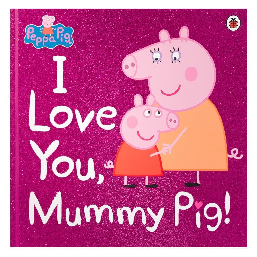 Peppa Pig - I Love You Mummy Pig