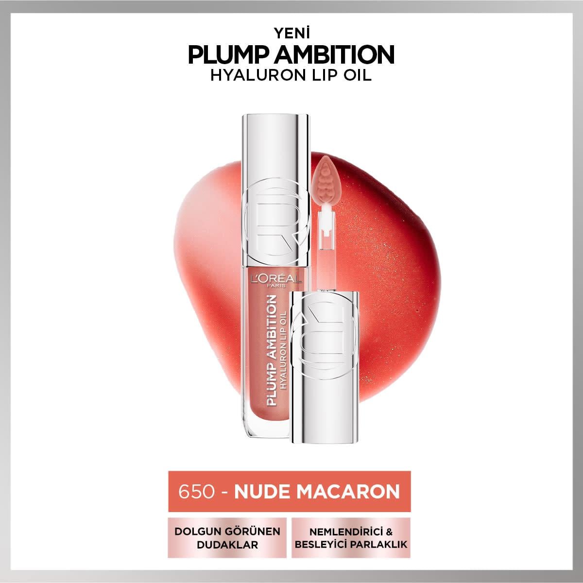 Loreal Paris Plump Ambition Hyaluron Lip Oil Besleyici ve Nemlendirici Dudak Parlatıcısı - 650 Nude Macaron