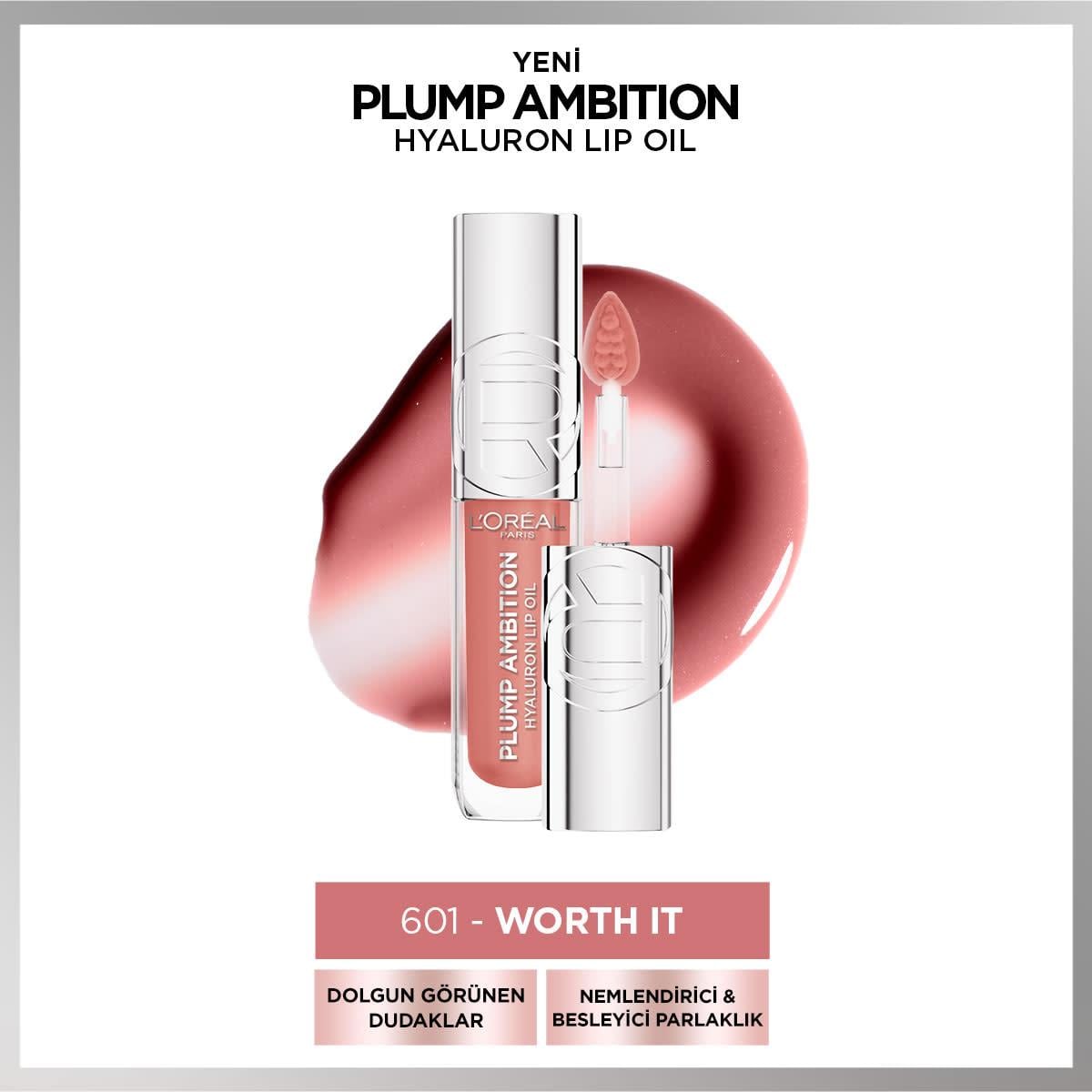 Loreal Paris Plump Ambition Hyaluron Lip Oil Besleyici ve Nemlendirici Dudak Parlatıcısı - 601 Worth It
