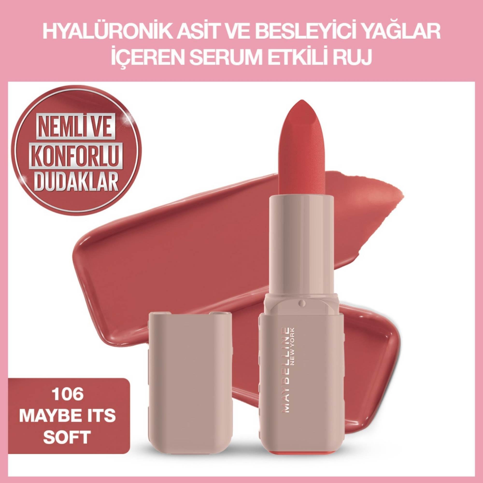 Maybelline  Serum Etkili Hyalüronik Asit ve Besleyici Yağ İçeren Ruj 106 Maybe It's Soft