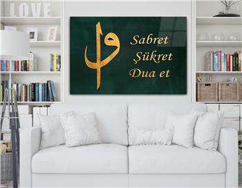 Alif and Vav, Be Patient, Give Thanks, Pray Tempered Glass Wall Art
