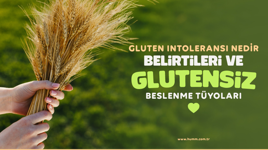 Gluten İntoleransı Nedir Belirtileri ve Glutensiz Beslenme Tüyoları