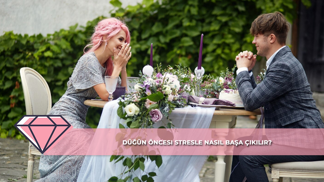 Düğün Öncesi Stresle Nasıl Başa Çıkılır?