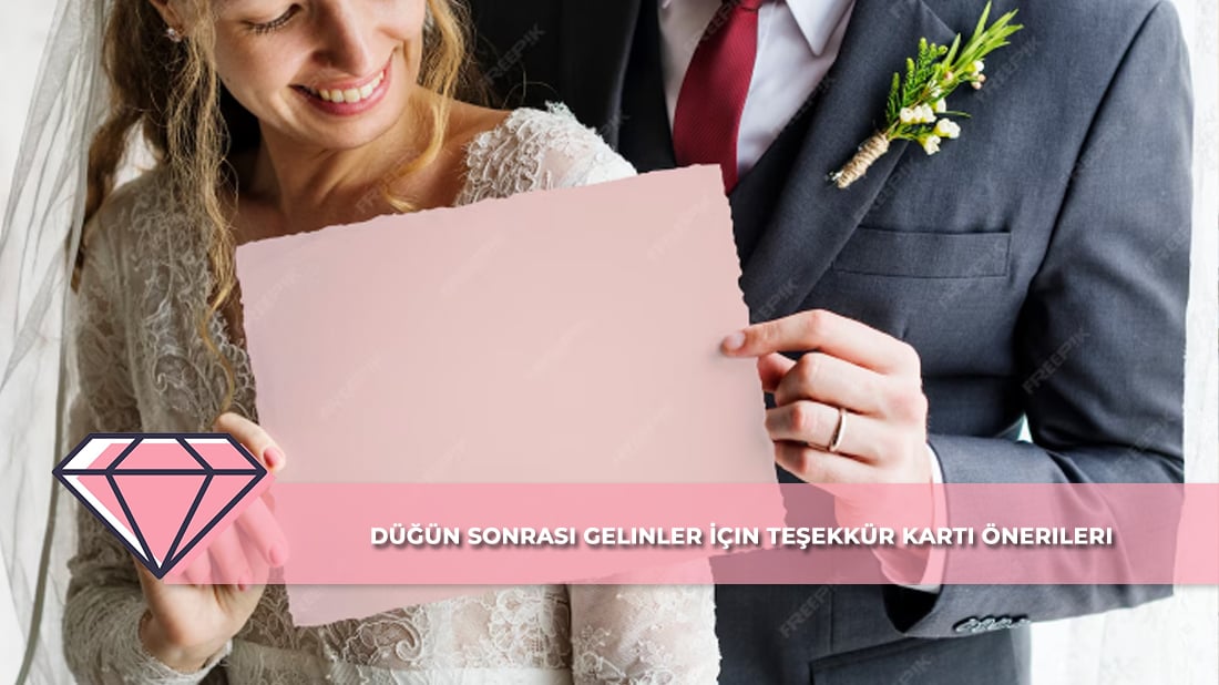 Düğün Sonrası Gelinler İçin Teşekkür Kartı Önerileri