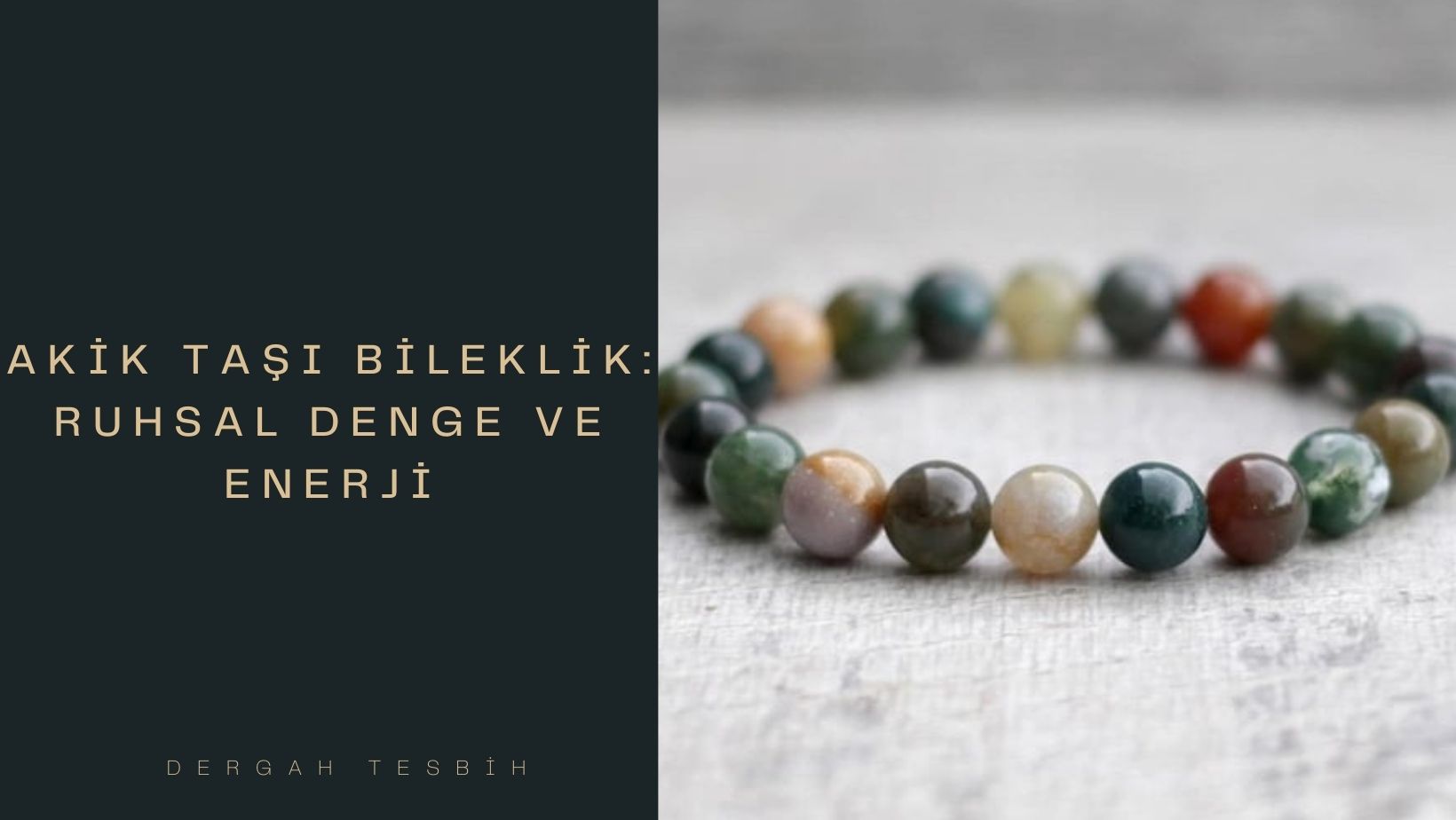 Akik Taşı Bileklik: Ruhsal Denge ve Enerji