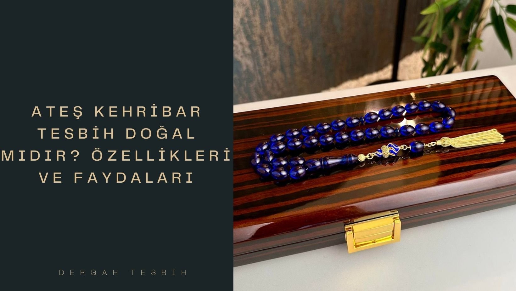 Ateş Kehribar Tesbih Doğal Mıdır? Özellikleri ve Faydaları