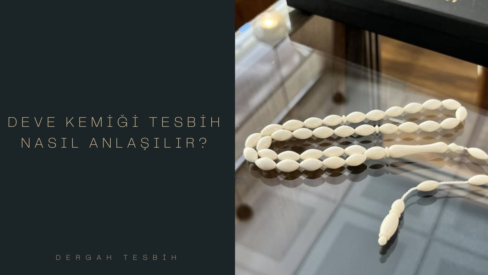 deve kemiği tesbih