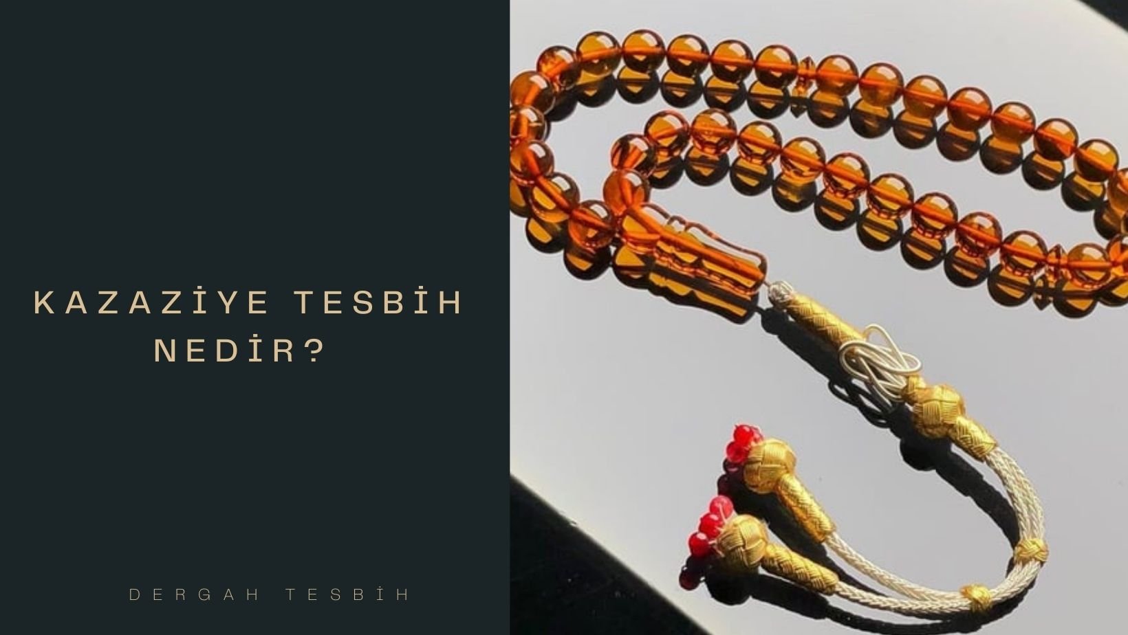 Kazaziye Tesbih Nedir?