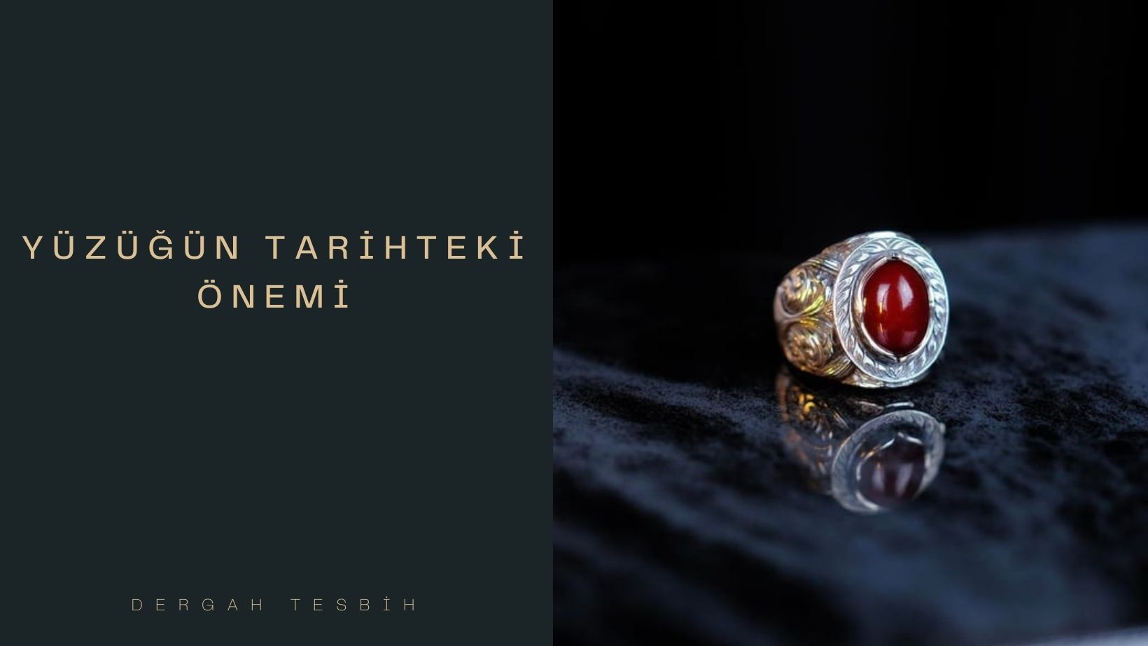 Yüzüğün Tarihteki Önemi