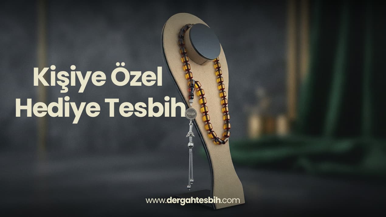 Kişiye özel hediye tesbih