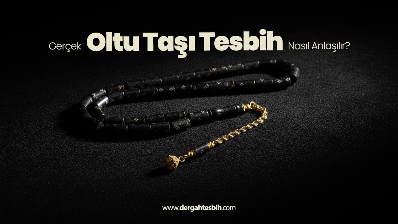 Gerçek Oltu Taşı Tesbih Nasıl Anlaşılır?