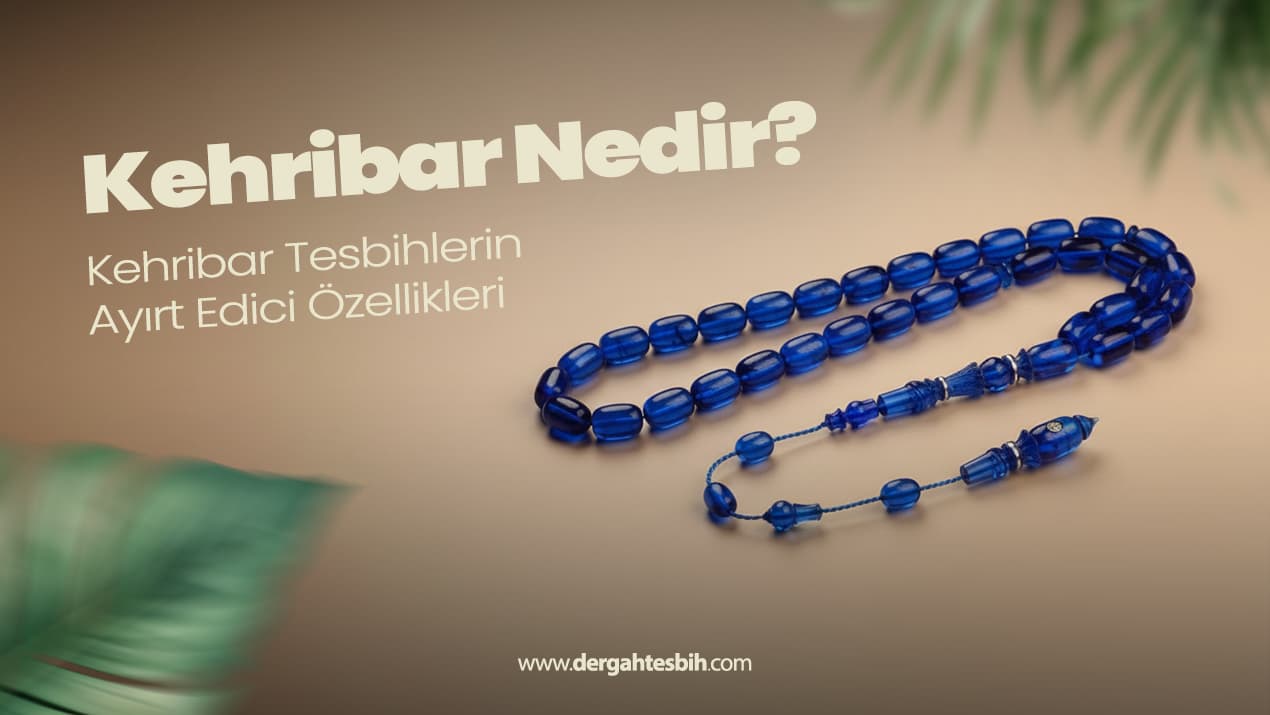 Kehribar Nedir?