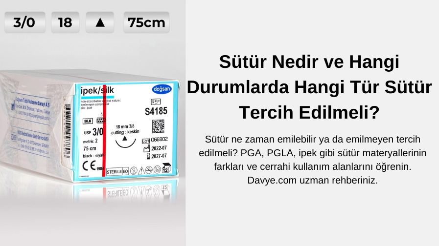 Sütür Nedir ve Hangi Durumlarda Hangi Tür Sütür Tercih Edilmeli?