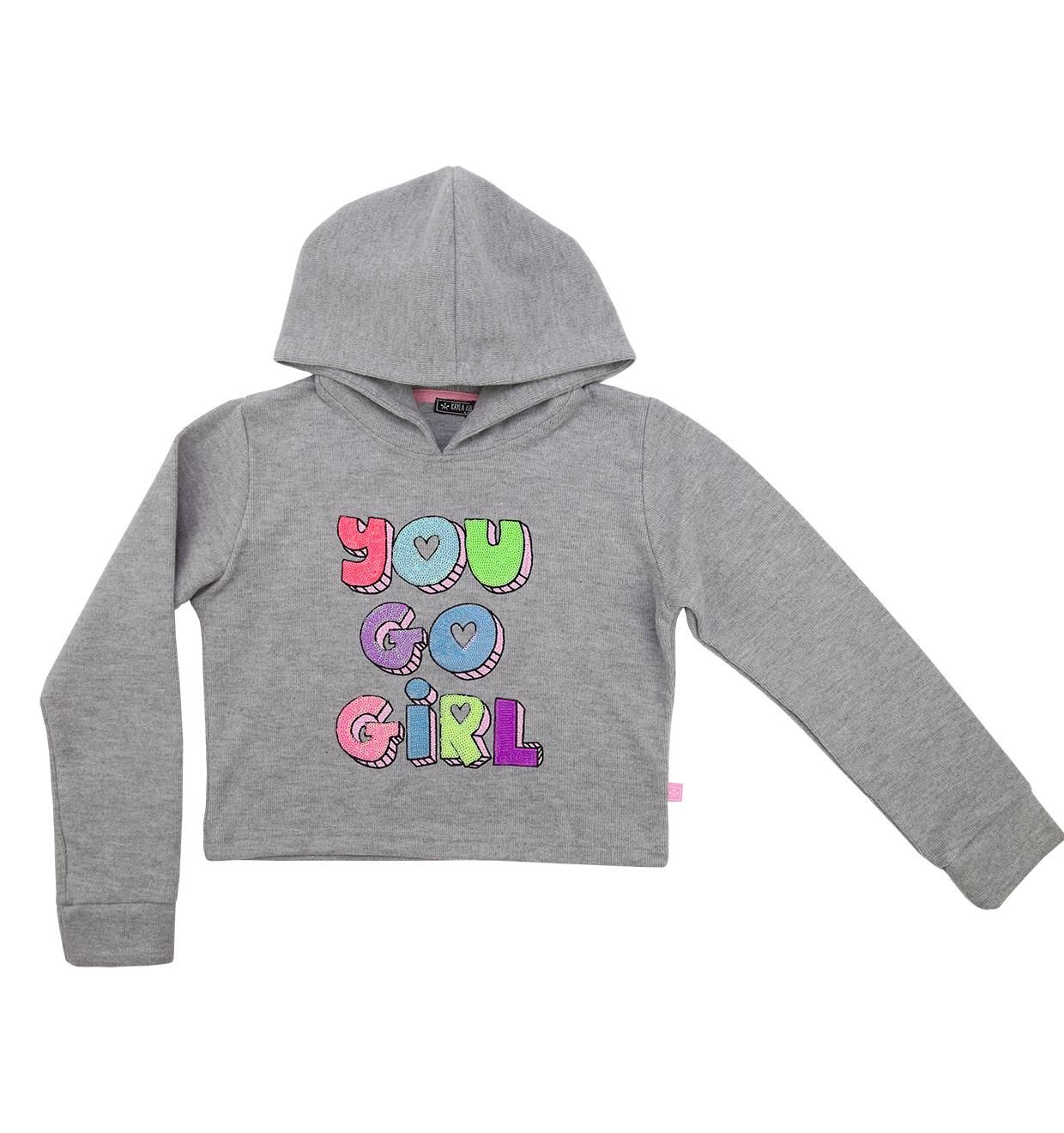 You Go Girl Kapüşonlu Sweatshirt