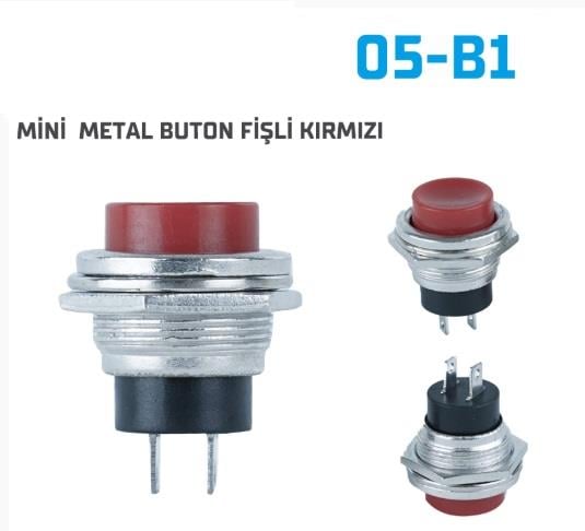 MİNİ METAL BUTON FİŞLİ KIRMIZI  05-B1