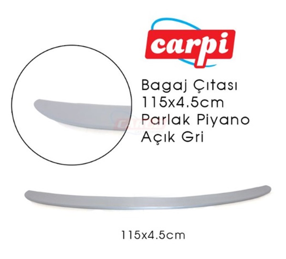 BAGAJ ÇITASI PARLAK BOYALI AÇIK GRİ 115CMX4,5CM  2790156
