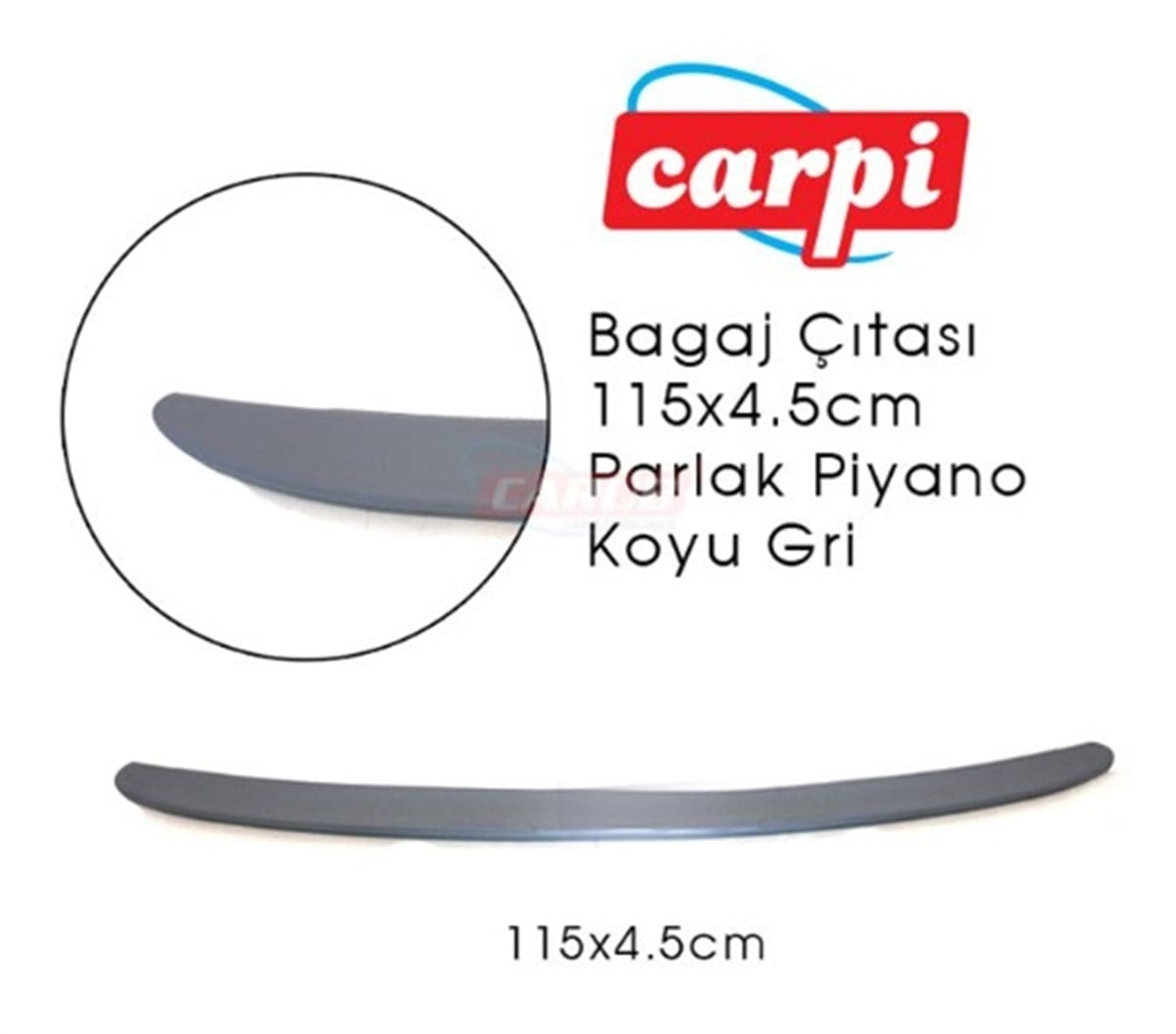 BAGAJ ÇITASI PARLAK BOYALI KOYU GRİ 115CMX4,5CM  2790157
