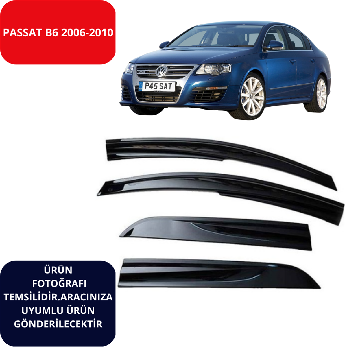 CAM RÜZGARLIĞI 4'LÜ VOLKSWAGEN PASSAT B6 2006-2010 KOD:SP-S-122