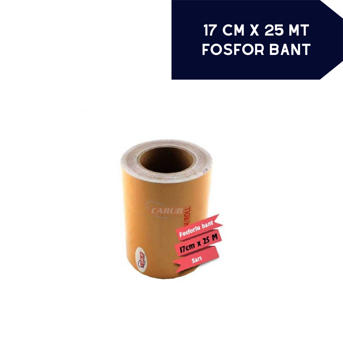 Fosfor Bant 17cmx25m Sarı Kod:2405503