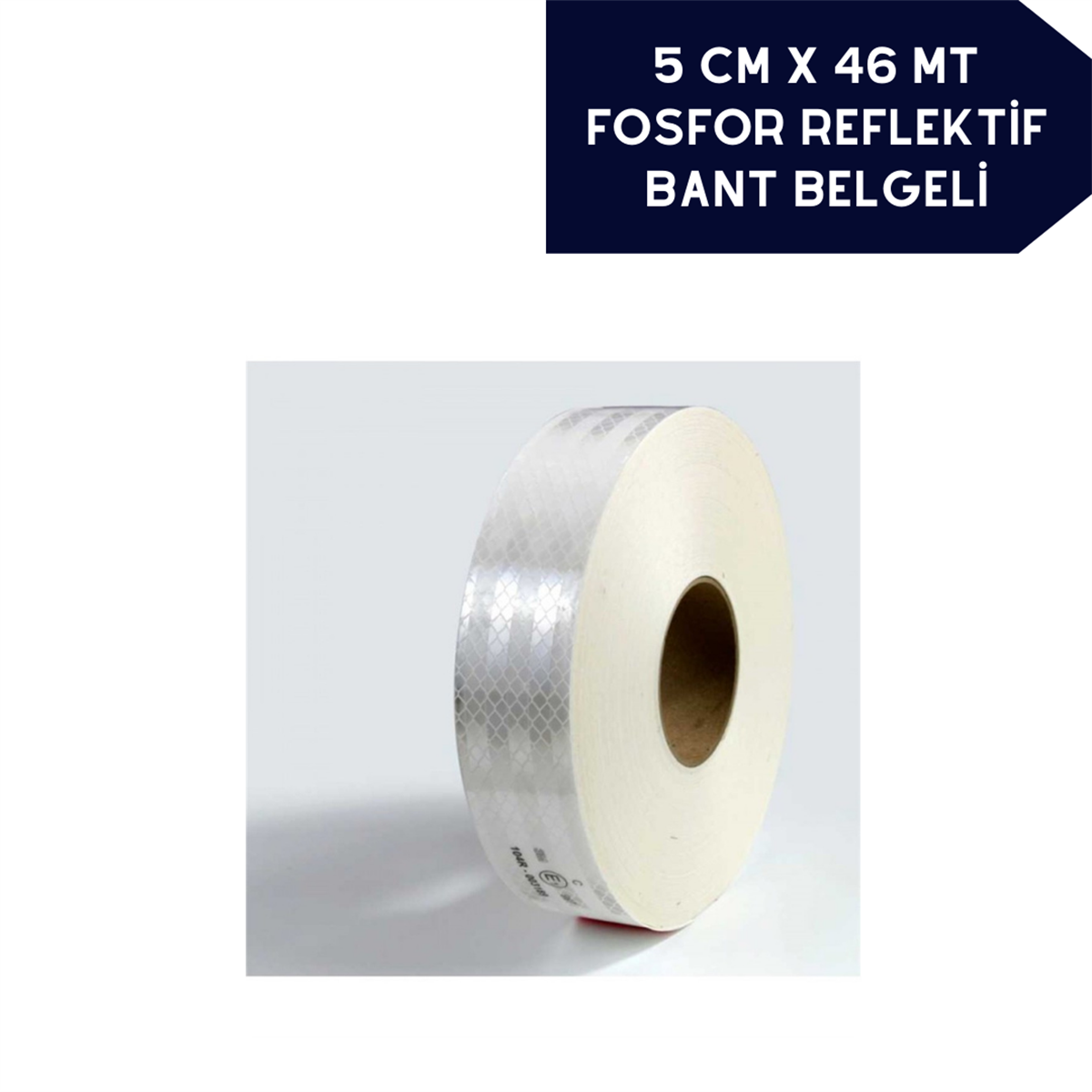 Fosfor Reflektif C Onay Belgeli̇ 5cmx46m Beyaz Kod:2406052