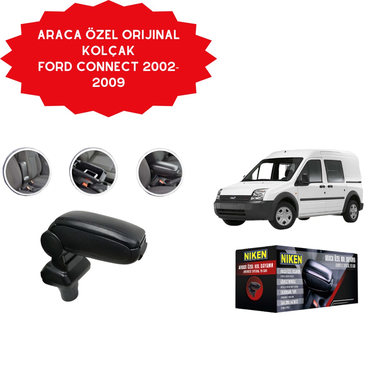 KOLÇAK ARACA ÖZEL FORD CONNECT 2002-2009 KOD:010101