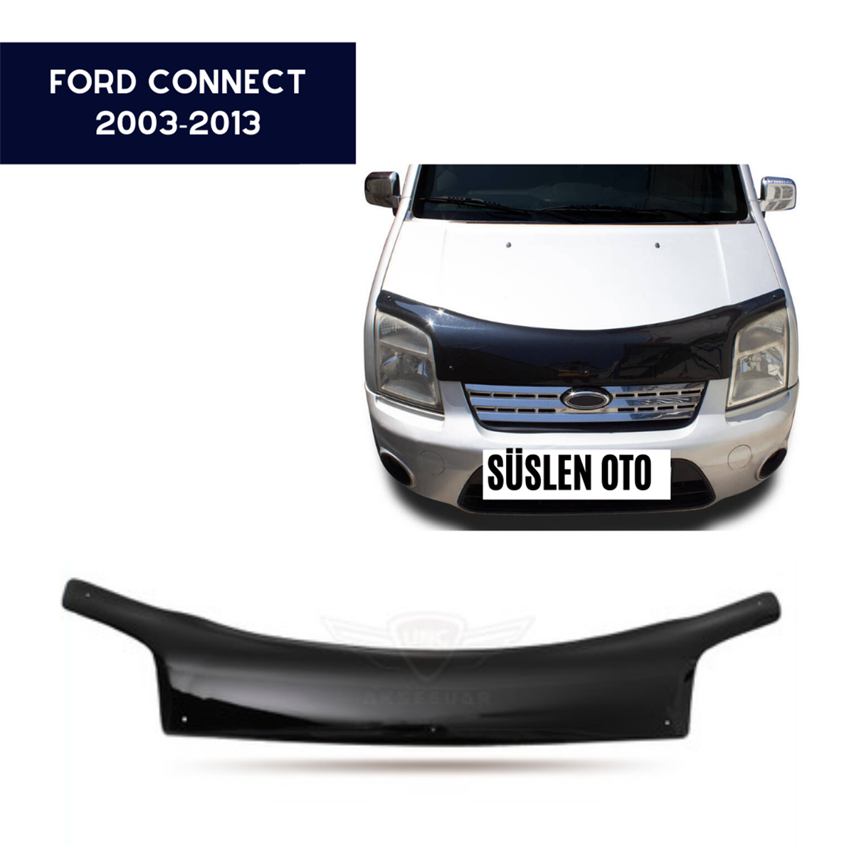 ÖN KAPUT KORUYUCU RÜZGARLIĞI FORD CONNECT 2003-2013 KOD:KPT006F