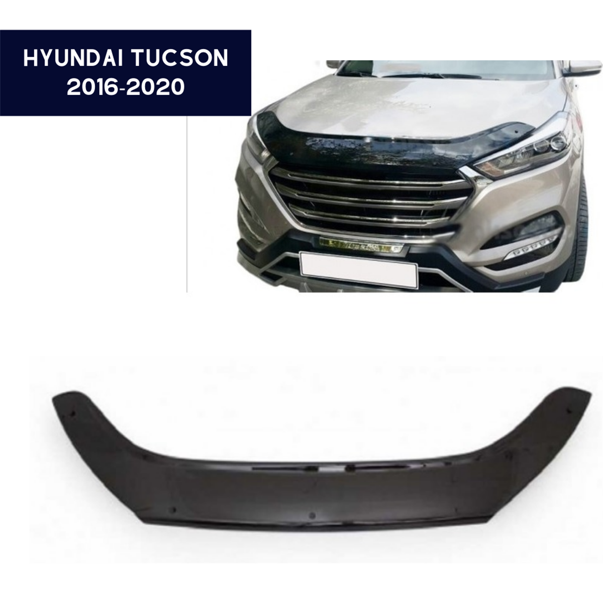 ÖN KAPUT KORUYUCU RÜZGARLIĞI HYUNDAİ TUCSON 2016-2020 KOD:KK16011
