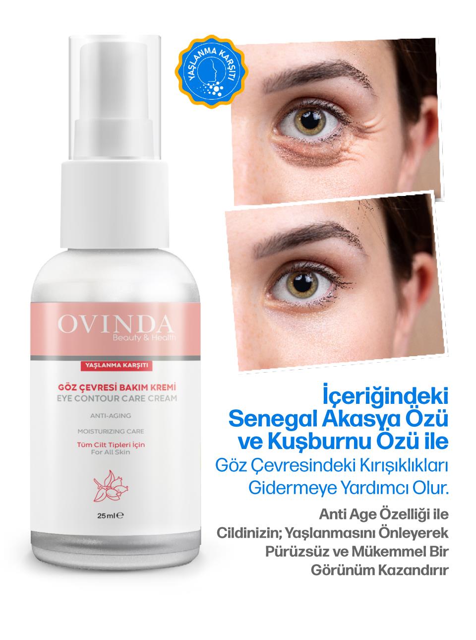 Ovinda Yaşlanma Karşıtı ve Kırışıklık Karşıtı Göz Çevresi Bakım Kremi 25 ml