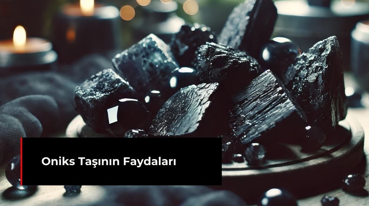 ONİKS TAŞININ FAYDALARI