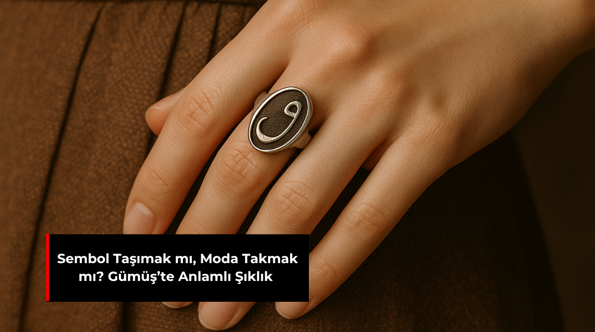 SEMBOL TAŞIMAK MI, MODA TAKMAK MI? GÜMÜŞ’TE ANLAMLI ŞIKLIK