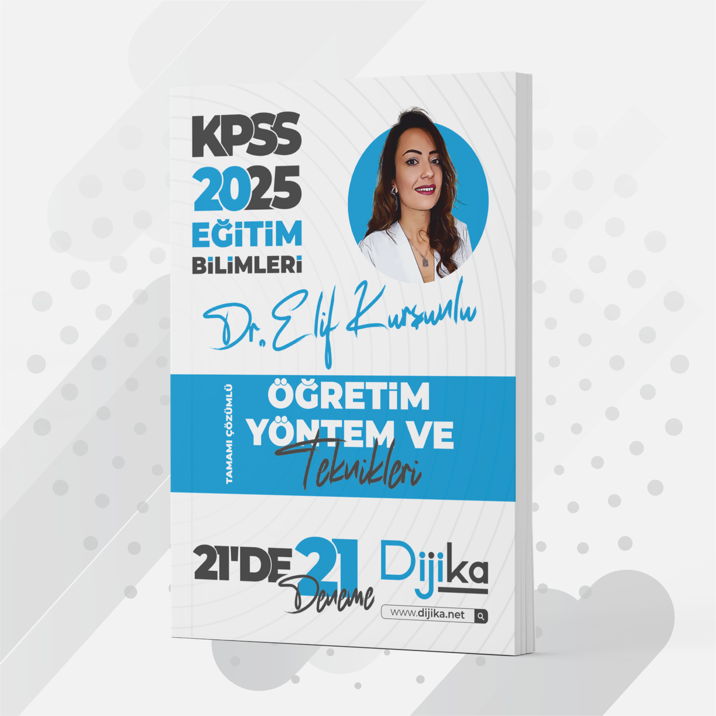 DR.ELİF KURŞUNLU | ÖĞRETİM YÖNTEM VE TEKNİKLERİ | 21'DE 21 BRANŞ DENEMESİ