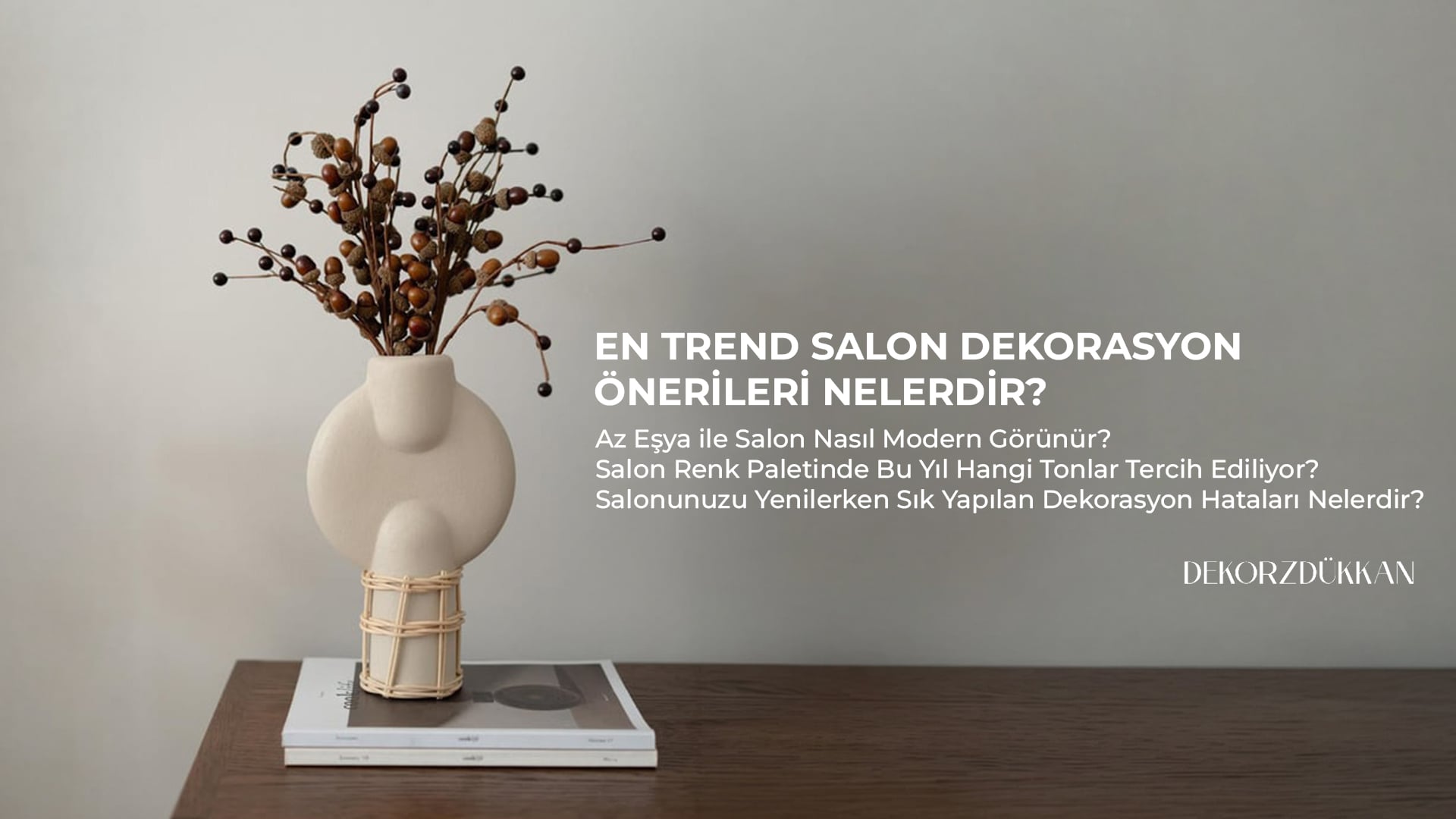 En Trend Salon Dekorasyon Önerileri Nelerdir?