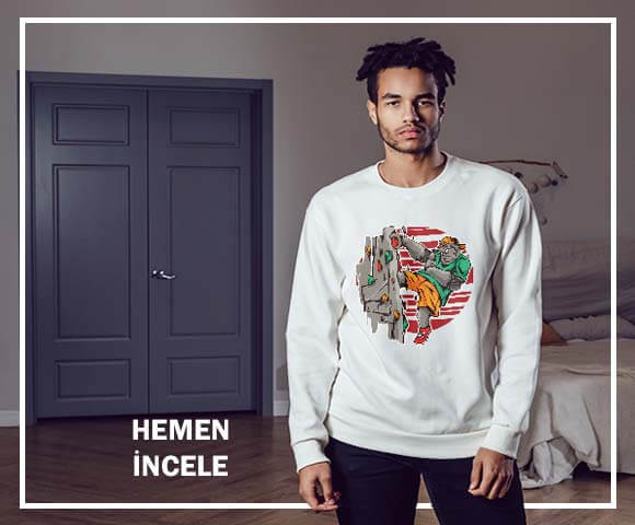 Sweatshirt Modellerini Görmek İçin Tıklayın!