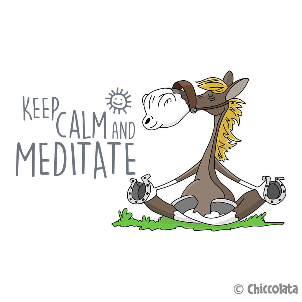 Keep Calm and Meditate