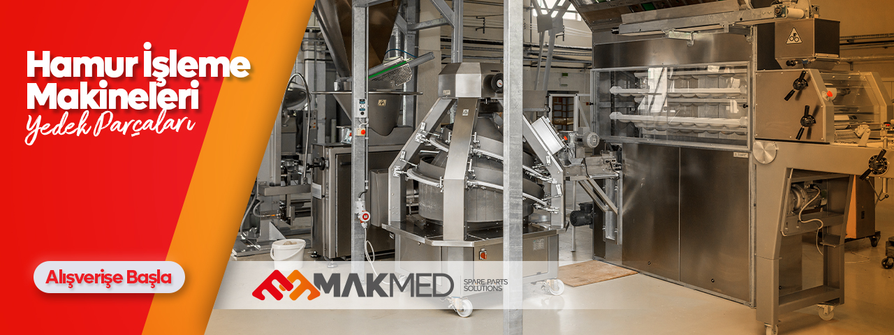 Hamur İşleme Makineleri Yedek Parçaları