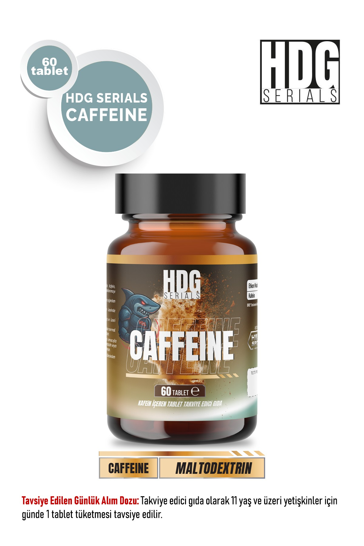 HDG SERIALS Caffeine Kafein İçeren Tablet Form Takviye Edici Gıda 60 Tablet