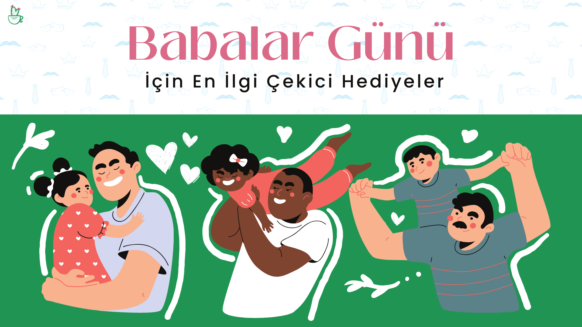 babalar günü, hediye, seçim, babalar günü hediyesi, baba, moda, deneyim, moda dergileri, online moda platformları, trendy, deneyim hediyesi, spa günü, yemek kursu, konser bileti, babalar günü temalı hediyeler, özel tasarım, aile fotoğrafı, tişört, kahve k