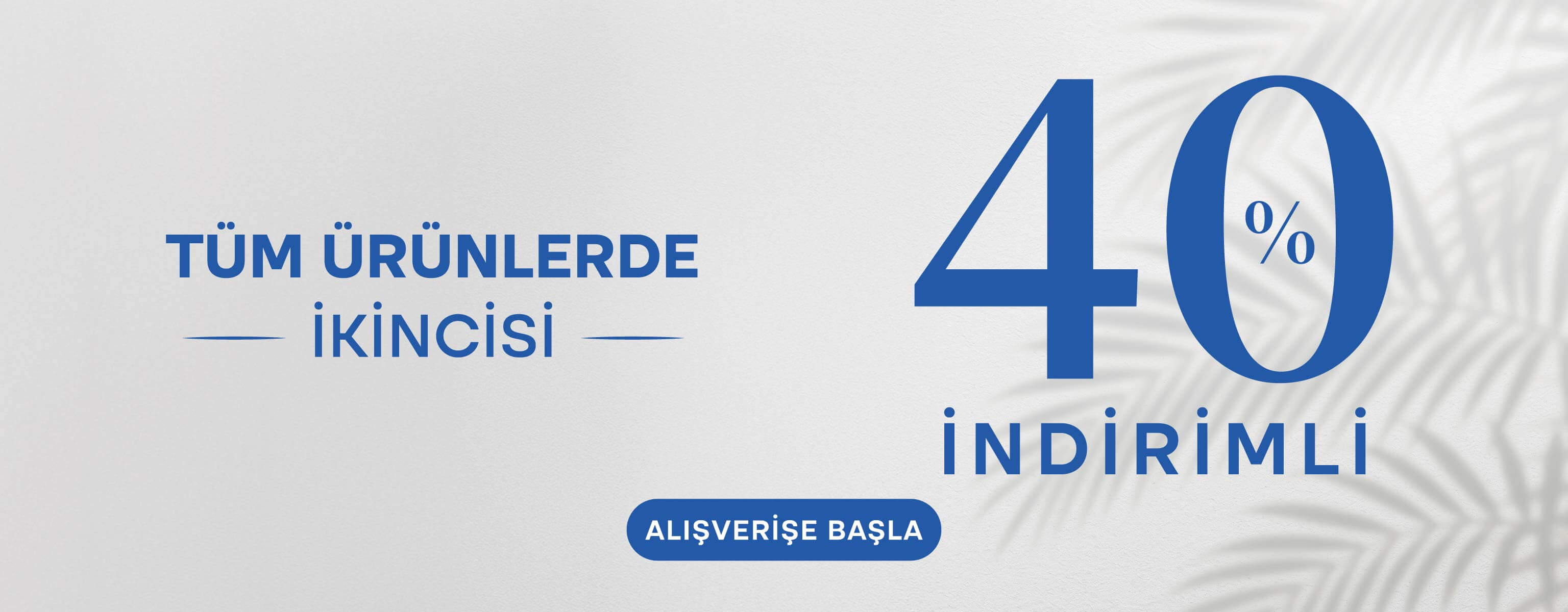 Tüm Ürünlerde İkincisi %40 İndirimli