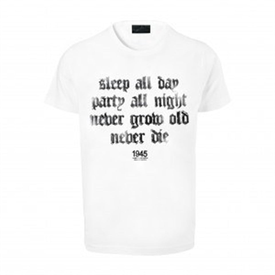 Welch U-1945 Tüm Gün Uyu Tüm Gece Parti Yap Asla Yaşlanma Asla Ölme T-Shirt