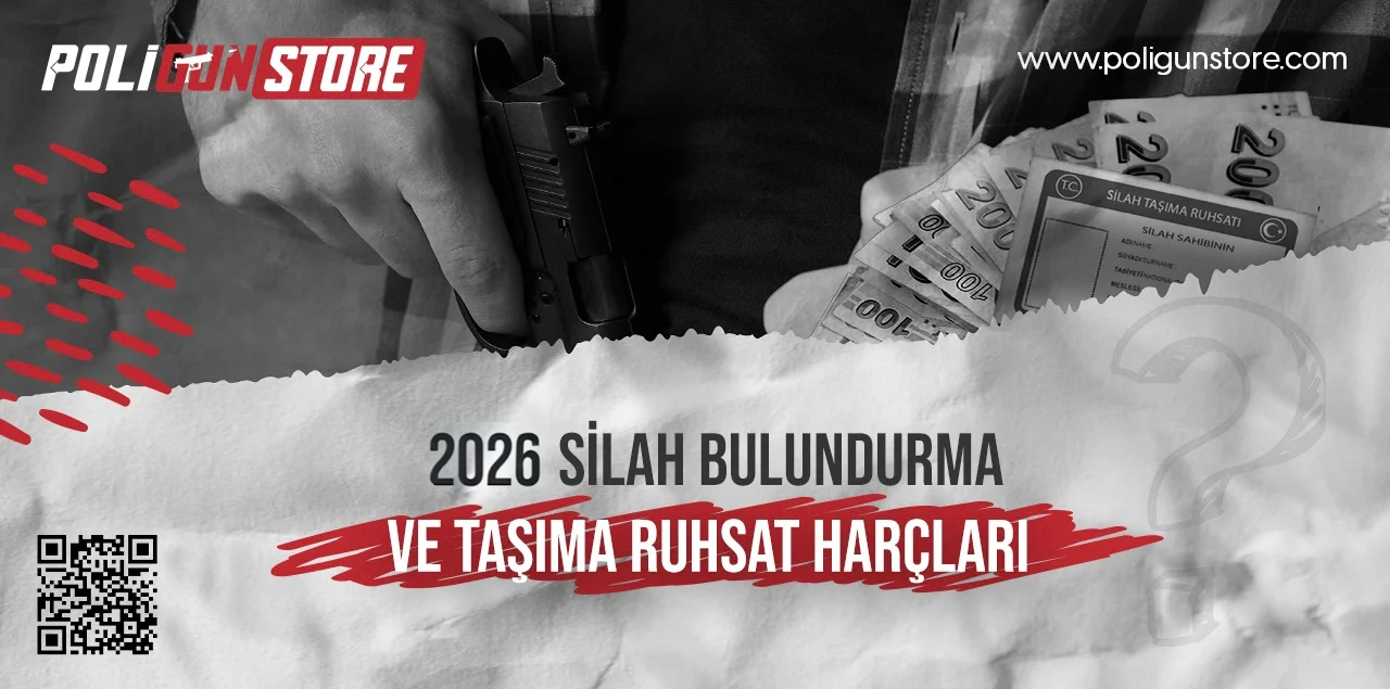 2026 Yılı Silah Bulundurma ve Taşıma Ruhsat Harçları